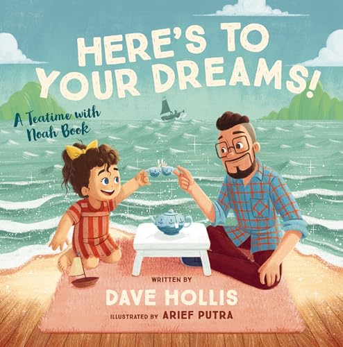 کاور کتاب Here' s to your dreams:A tea time with Noah book