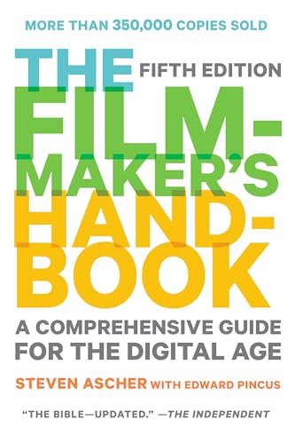 کاور کتاب The Filmmaker's Handbook: A Comprehensive Guide for the Digital Age: Fifth Edition