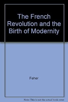 کاور کتاب The French Revolution and the Birth of Modernity