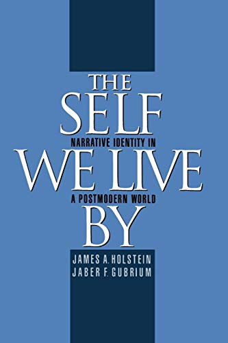 کاور کتاب The Self We Live By: Narrative Identity in a Postmodern World