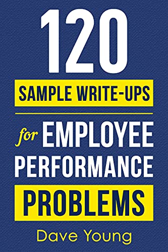کاور کتاب 120 Sample Write-Ups for Employee Performance Problems: A Manager’s Guide to Documenting Reviews and Providing Appropriate Discipline