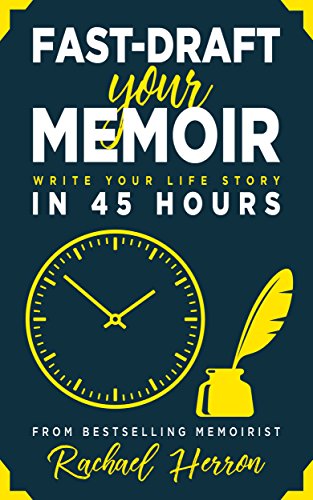 کاور کتاب Fast-Draft Your Memoir: Write Your Life Story in 45 Hours
