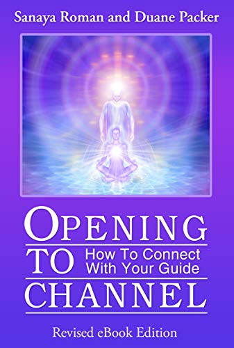 کاور کتاب Opening to Channel: How to Connect with Your Guide