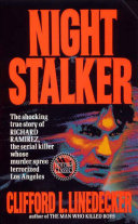 کاور کتاب Night Stalker: The Shocking True Story of Richard Ramirez, the Serial Killer Whose Murder Terrorized Los Angeles
