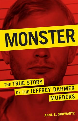کاور کتاب monster: the true story of the jeffrey dahmer murders