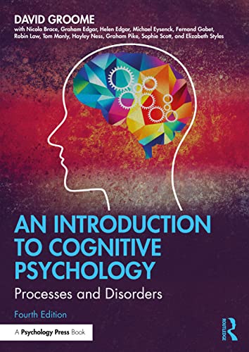 کاور کتاب An Introduction to Cognitive Psychology: Processes and Disorders 4th Edition