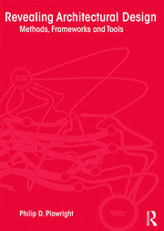 کاور کتاب Revealing Architectural Design Methods, Frameworks and Tools