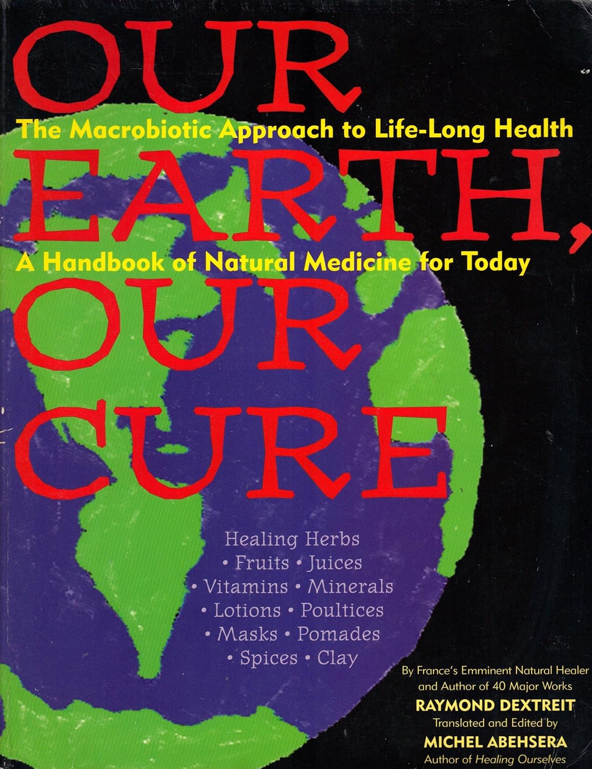 کاور کتاب Our Earth: The Ultimate Cure Handbook for Mother Earth and Humanity