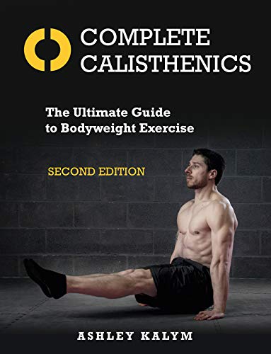 کاور کتاب Complete Calisthenics, Second Edition: The Ultimate Guide to Bodyweight Exercise