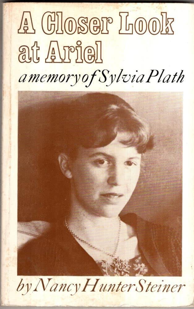 کاور کتاب A closer look at Ariel: a memory of Sylvia Plath