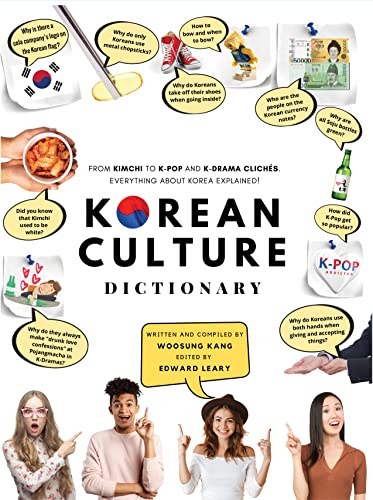 کاور کتاب Korean Culture Dictionary: From Kimchi To K-Pop And K-Drama Clichés. Everything About Korea Explained!