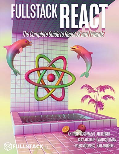 کاور کتاب Fullstack React: The Complete Guide to ReactJS and Friends