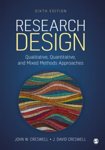کاور کتاب Research Design: Qualitative, Quantitative, and Mixed Methods Approaches Sixth Edition