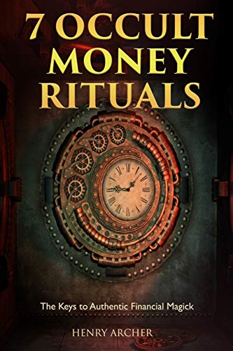کاور کتاب 7 Occult Money Rituals: The Keys to Authentic Financial Magick