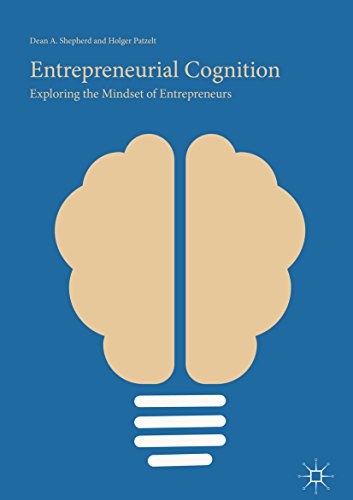 کاور کتاب Entrepreneurial Cognition: Exploring the Mindset of Entrepreneurs 1st ed. 2018 Edition, Kindle Edition