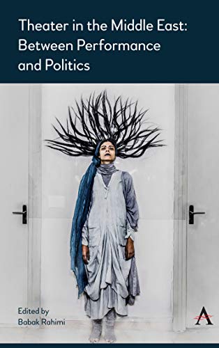 کاور کتاب Theater in the Middle East: Between Performance and Politics