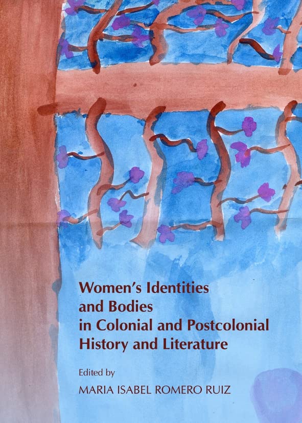 کاور کتاب Women's Identities and Bodies in Colonial and Postcolonial History and Literature