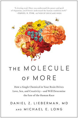 کاور کتاب The Molecule of More: How a Single Chemical in Your Brain Drives Love, Sex, and Creativity―and Will Determine the Fate of the Human Race
