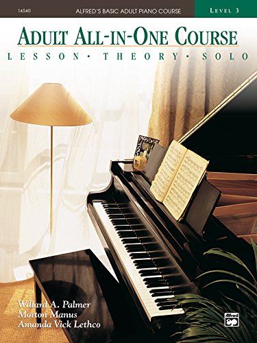 کاور کتاب Alfred's Basic Adult All-in-One Course, Book 3: Learn How to Play Piano with Lessons, Theory, and Solos (Alfred's Basic Adult Piano Course)