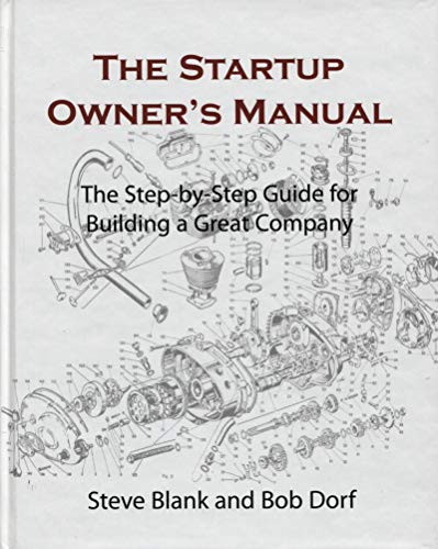 کاور کتاب The Startup Owner's Manual: The Step‑by‑Step Guide for Building a Great ...