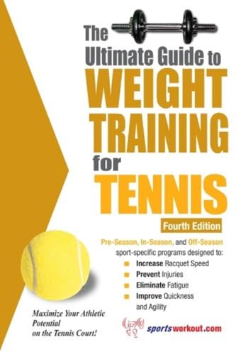کاور کتاب The Ultimate Guide to Weight Training for Tennis (Ultimate Guide to Weight Training: Tennis)
