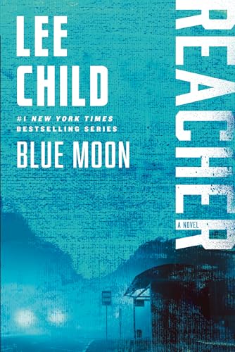 کاور کتاب Blue Moon: A Jack Reacher Novel