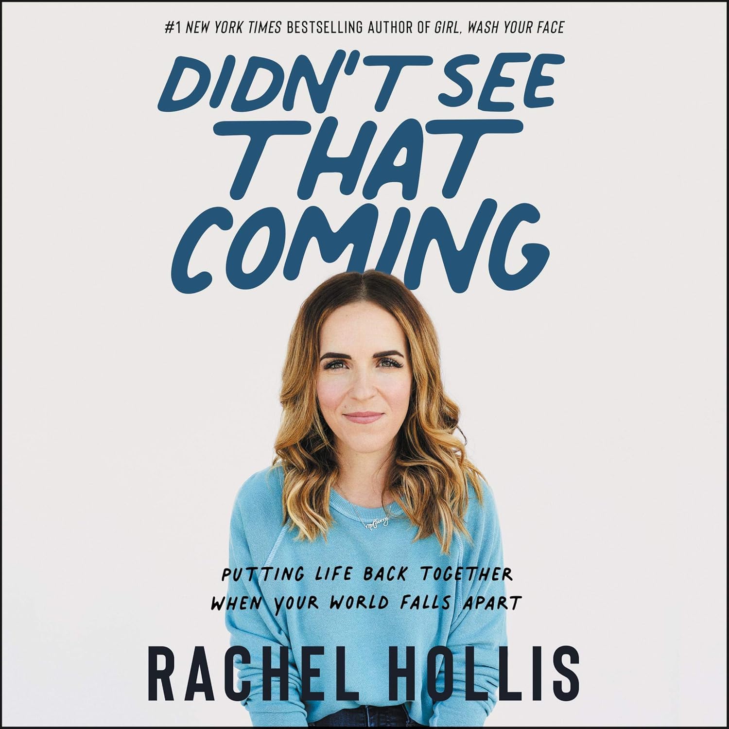کاور کتاب Didn't See That Coming: Putting Life Back Together When Your World Falls Apart