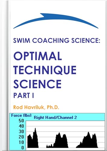 کاور کتاب Swim Coaching Science: Optimal Technique Science, Part I