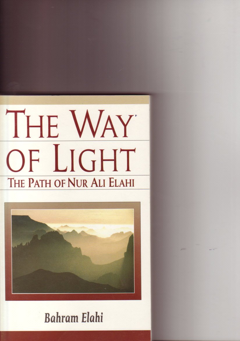 کاور کتاب Bahram Elahi The Way of Light: The Path of Nur Ali Elahi