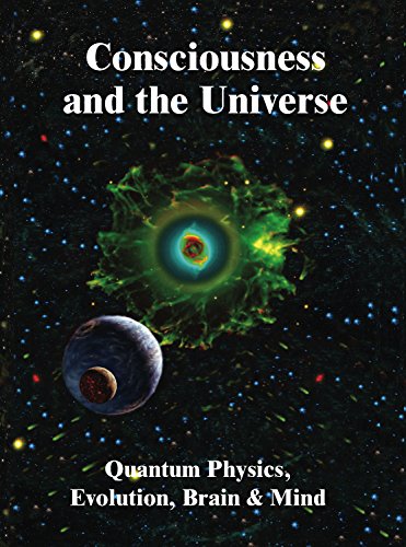 کاور کتاب Consciousness and the Universe: Quantum Physics, Evolution, Brain & Mind