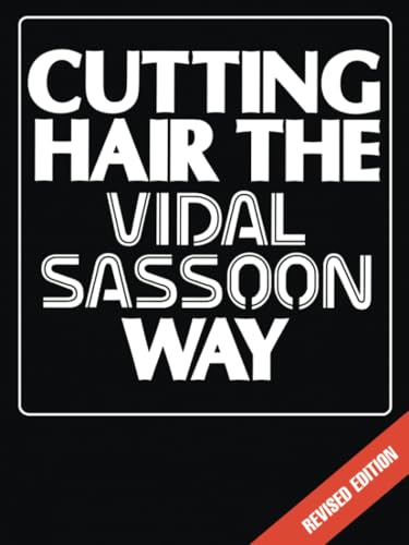 کاور کتاب Cutting Hair the Vidal Sassoon Way, Revised Edition