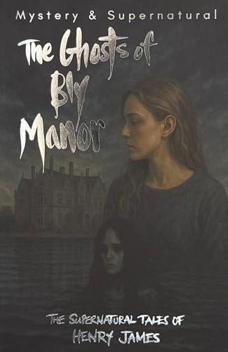 کاور کتاب Ghost Stories Of Henry James (Tales of Mystery & the Supernatural)