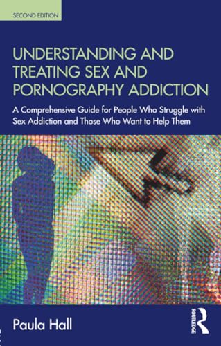 کاور کتاب Understanding and Treating Sex and Pornography Addiction 2nd Edition