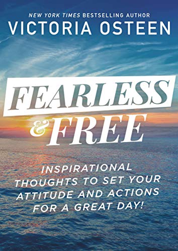 کاور کتاب Fearless and Free: Inspirational Thoughts to Set Your Attitude and Actions for a Great Day!