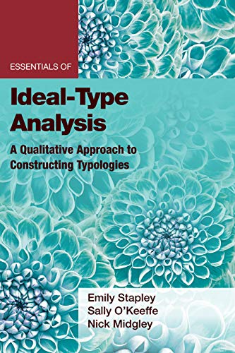 کاور کتاب Essentials of Ideal-Type Analysis: A Qualitative Approach to Constructing Typologies (Essentials of Qualitative Methods) 1st Edition