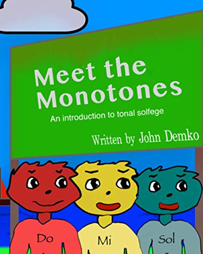 کاور کتاب Meet the Monotones: An introduction to tonal solfege