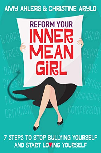 کاور کتاب Reform Your Inner Mean Girl: 7 Steps to Stop Bullying Yourself and Start Loving Yourself