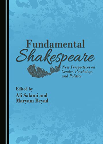 کاور کتاب Fundamental Shakespeare: New Perspectives on Gender, Psychology and Politics
