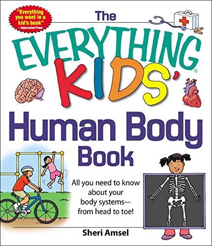 کاور کتاب The Everything KIDS' Human Body Book: All You Need to Know About Your Body Systems - From Head to Toe!