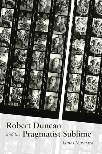 کاور کتاب Robert Duncan and the Pragmatist Sublime (Recencies Series: Research and Recovery in Twentieth-Century American Poetics)