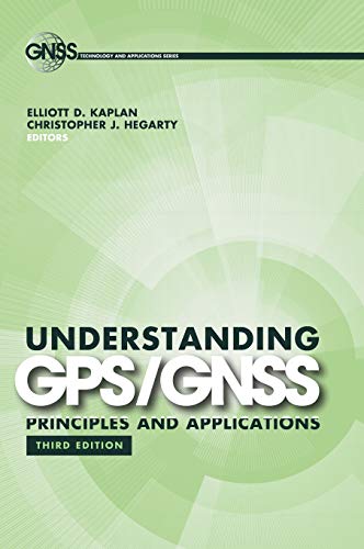 کاور کتاب Understanding GPS/GNSS: Principles and Applications, Third Edition (Gnss Technology and Applications Series) 3rd Edition