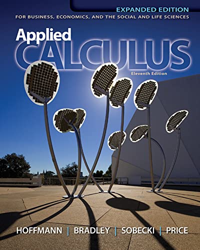 کاور کتاب Applied Calculus: For Business, Economics, and the Social and Life Sciences, 11th Expanded Edition 11th Edition