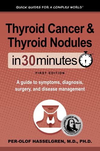 کاور کتاب Thyroid Cancer and Thyroid Nodules In 30 Minutes: A guide to symptoms, diagnosis, surgery, and disease management