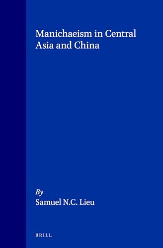 کاور کتاب Manichaeism in Central Asia and China (Nag Hammadi and Manichaean Studies)