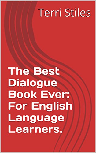 کاور کتاب The Best Dialogue Book Ever: For English Language Learners