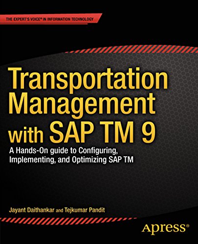 کاور کتاب Transportation Management with SAP TM 9: A Hands-on Guide to Configuring, Implementing, and Optimizing SAP TM 1st ed. Edition