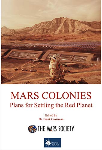کاور کتاب MARS COLONIES: Plans for Settling the Red Planet