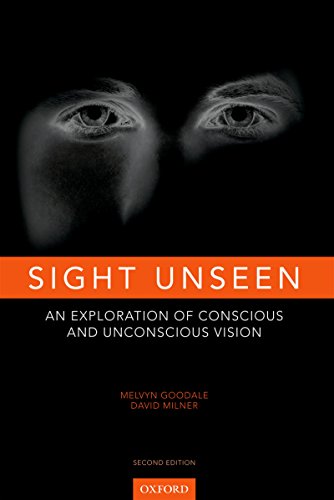 کاور کتاب Sight Unseen: An Exploration of Conscious and Unconscious Vision 2nd Edition