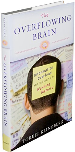 کاور کتاب The Overflowing Brain: Information Overload and the Limits of Working Memory Illustrated Edition