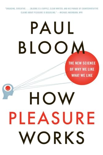 کاور کتاب How Pleasure Works: The New Science of Why We Like What We Like